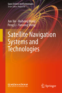 Satellite Navigation Systems and Technologies