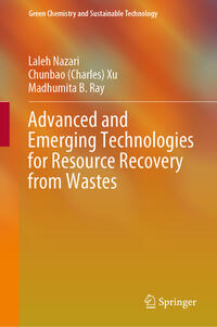 Advanced and Emerging Technologies for Resource Recovery from Wastes