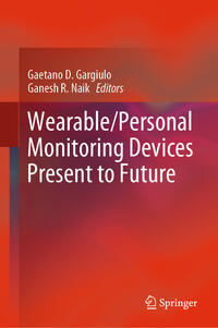 Wearable/Personal Monitoring Devices Present to Future