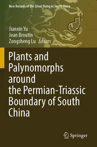 Plants and Palynomorphs around the Permian-Triassic Boundary of South China