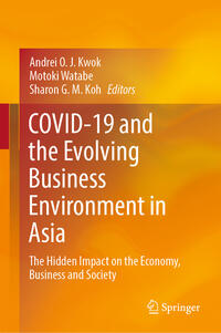 COVID-19 and the Evolving Business Environment in Asia