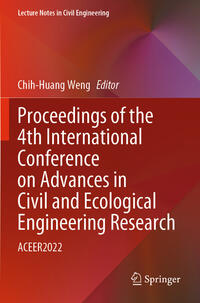 Proceedings of the 4th International Conference on Advances in Civil and Ecological Engineering Research