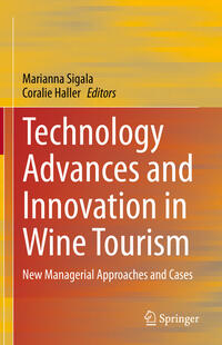 Technology Advances and Innovation in Wine Tourism