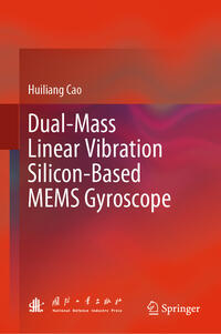 Dual-Mass Linear Vibration Silicon-Based MEMS Gyroscope