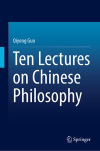 Ten Lectures on Chinese Philosophy