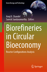 Biorefineries in Circular Bioeconomy