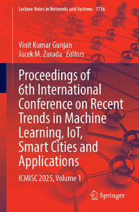 Proceedings of 6th International Conference on Recent Trends in Machine Learning, IoT, Smart Cities and Applications