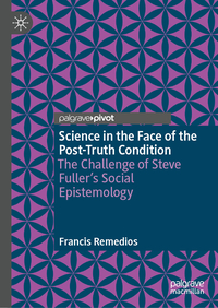 Science in the Face of the Post-Truth Condition