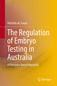 The Regulation of Embryo Testing in Australia