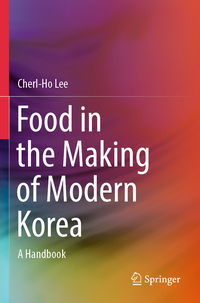 Food in the Making of Modern Korea