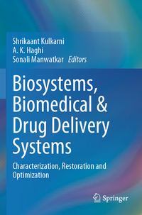Biosystems, Biomedical & Drug Delivery Systems
