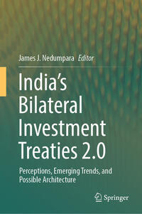 India’s Bilateral Investment Treaties 2.0