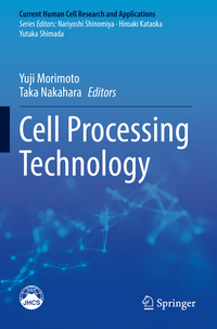 Cell Processing Technology