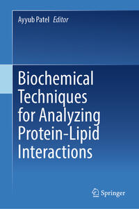 Biochemical Techniques for Analyzing Protein-Lipid Interactions