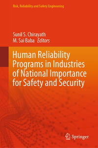 Human Reliability Programs in Industries of National Importance for Safety and Security