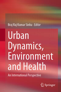 Urban Dynamics, Environment and Health
