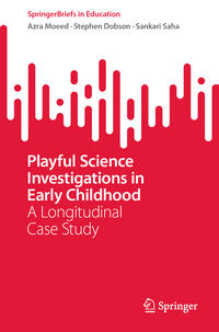 Playful Science Investigations in Early Childhood