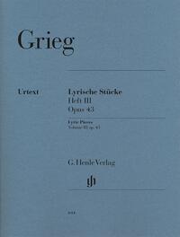 Edvard Grieg - Lyrische Stücke Heft III, op. 43