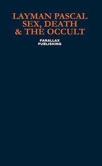 Sex, Death & the Occult